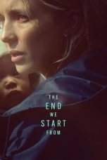 Nonton film The End We Start From (2023)