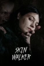 Nonton film Skin Walker (2020)