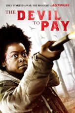 Nonton film The Devil to Pay (2020)