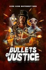 Nonton film Bullets of Justice (2020)