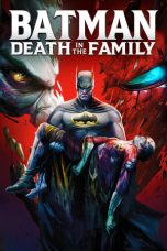 Nonton film Batman: Death in the Family (2020)