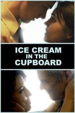 Nonton film Ice Cream in the Cupboard (2019)