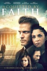 Nonton film Acquitted by Faith (2020)