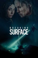 Nonton film Breaking Surface (2020)