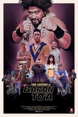 Nonton film The Legend of Baron To’a (2020)