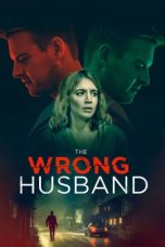Nonton film The Wrong Husband (2019)
