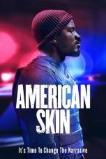 Nonton film American Skin (2019)