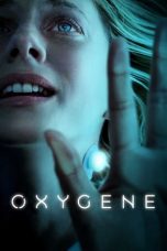 Nonton film Oxygène (2021)