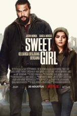 Nonton film Sweet Girl (2021)