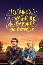 Nonton film 10 Things We Should Do Before We Break Up (2020)