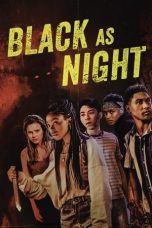 Nonton film Black as Night (2021)