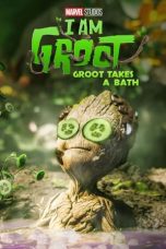 Nonton film Groot Takes a Bath (2022)