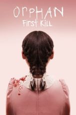 Nonton film Orphan: First Kill (2022)