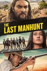 Nonton film The Last Manhunt (2022)
