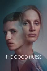 Nonton film The Good Nurse (2022)