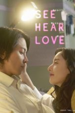 Nonton film SEE HEAR LOVE (2023)