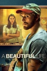 Nonton film A Beautiful Life (2023)