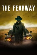 Nonton film The Fearway (2023)