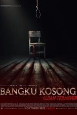 Nonton film Bangku Kosong: Ujian Terakhir (2023)