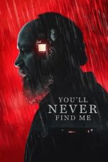 Nonton film You’ll Never Find Me (2024)